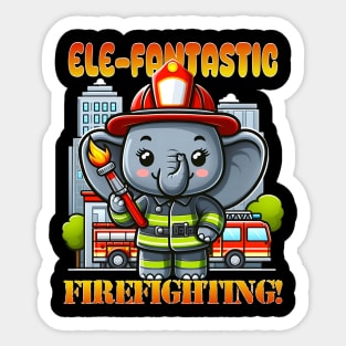 ele fantastic firefighting Sticker